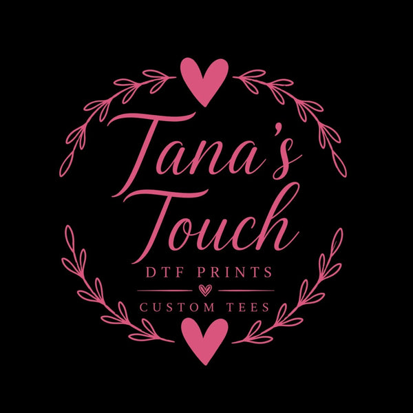 Tana's Touch